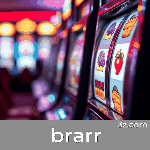 Brarr: Seu Cassino Online de Confiança